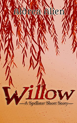 Book Cover Willow: A Spellster Short Story (Spellster Universe)