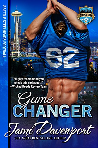 Book Cover Game Changer: A Game On in Seattle Sports Romance (Seattle Steelheads Book 5)