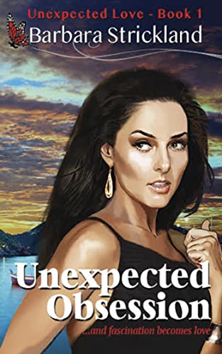 Unexpected Obsession: Unexpected Love - Book 1