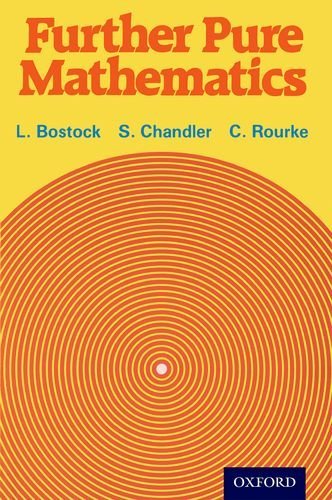 Further Pure Mathematics by L. Bostock (2014-11-01)