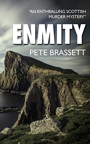 ENMITY: An enthralling Scottish murder mystery (Detective Inspector Munro murder mysteries Book 3)
