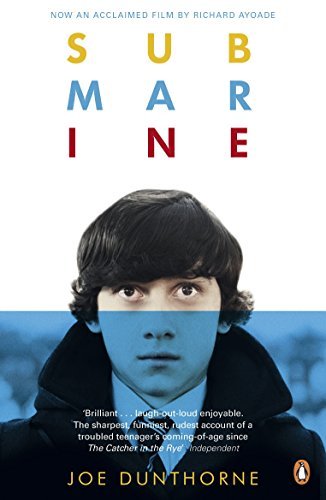 Submarine by Joe Dunthorne (2011-03-03)