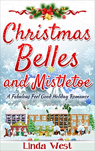 Book Cover Christmas Belles and Mistletoe: A Small-Town Christmas Romance (Love on Kissing Bridge Mountain Book 6)