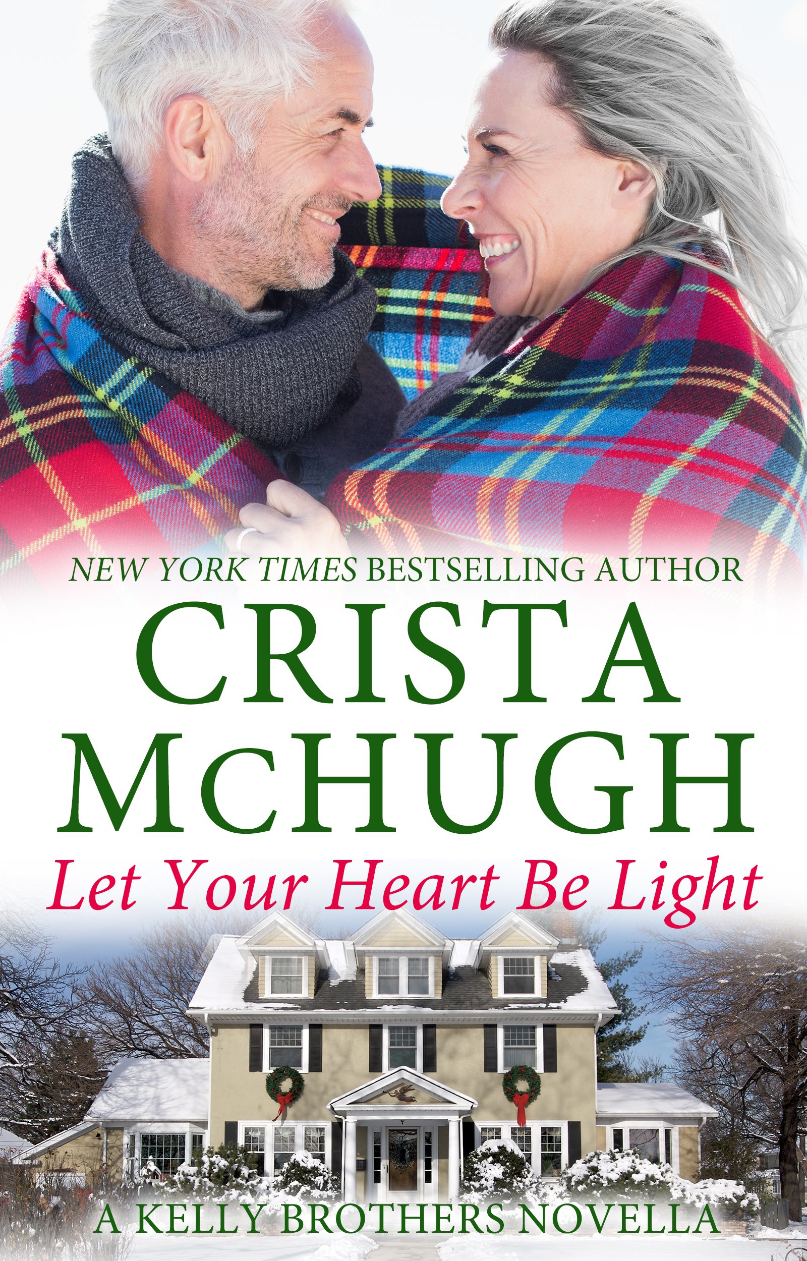 Book Cover Let Your Heart Be Light (The Kelly Brothers)