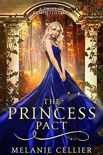 Book Cover The Princess Pact: A Twist on Rumpelstiltskin (The Four Kingdoms Book 3)
