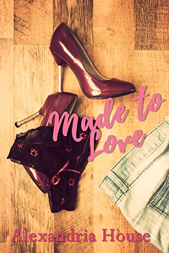 Book Cover Made to Love (Love After Book 2)