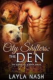 City Shifters: the Den Complete Series