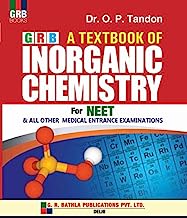 GRB INORGANIC CHEMISTRY FOR MEDICAL ENTRANCE BY DR.O.P.TANDON [Paperba