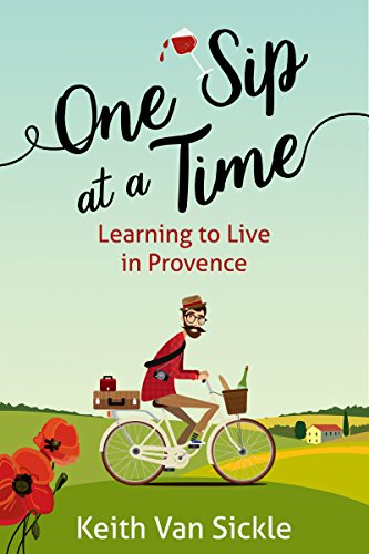 Book Cover One Sip at a Time: Learning to Live in Provence