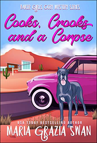 Book Cover Cooks, Crooks and a Corpse (Baker Girls Cozy Mystery Book 1)