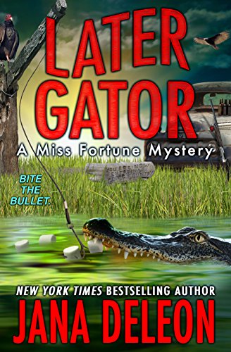 Book Cover Later Gator (Miss Fortune Mysteries Book 9)