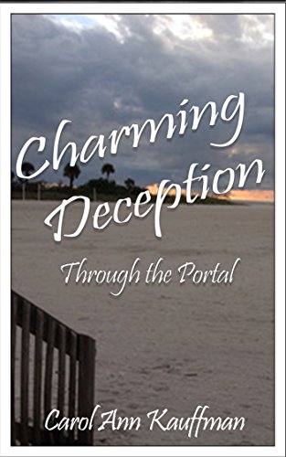Book Cover CHARMING DECEPTION: Through the Portal