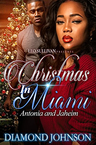 Christmas in Miami: Antonia and Jahiem