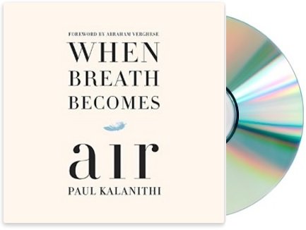 [When Breath Becomes Air Audiobook Paul Kalanithi]{When Breath Becomes Air Audiobook Paul Kalanithi}