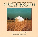 Circle Houses: Yurts, Tipis and Benders (House That Jack Built) (2001-10-01)