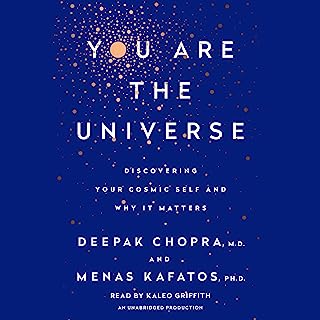 Book Cover You Are the Universe: Discovering Your Cosmic Self and Why It Matters