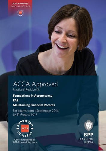 FIA Maintaining Financial Records FA2: Practice and Revision Kit by BPP Learning Media (2016-03-31)