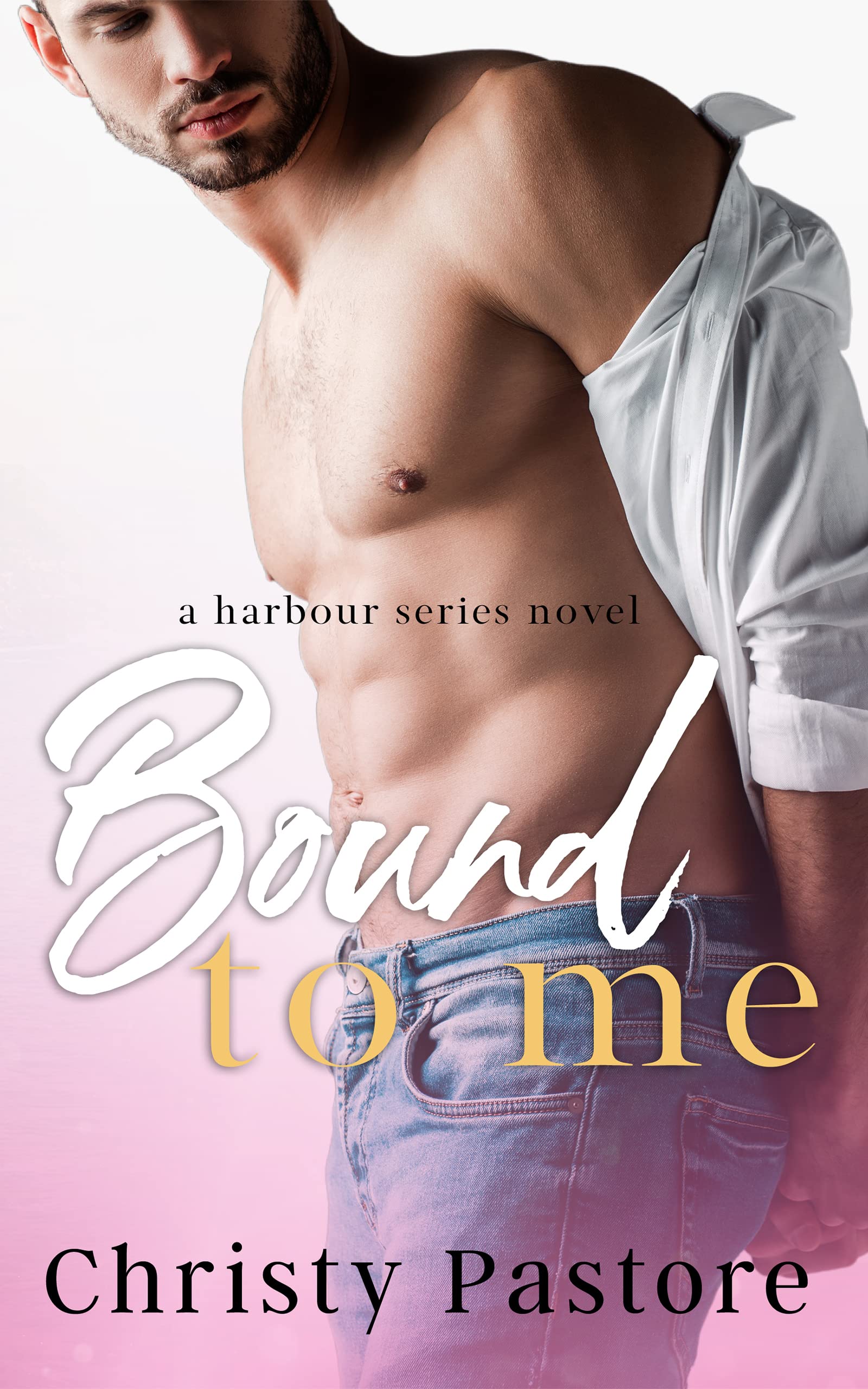 Bound to Me (The Harbour Series Book 1)
