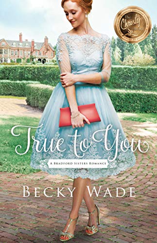 Book Cover True to You (A Bradford Sisters Romance Book #1)