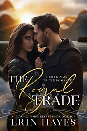 The Royal Trade: A Billionaire Prince Romance