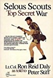 Selous Scouts - Top Secret War by Ron Reid Daly (1983-11-05)