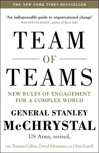 Book Cover Team of Teams: New Rules of Engagement for a Complex World by Stanley McChrystal