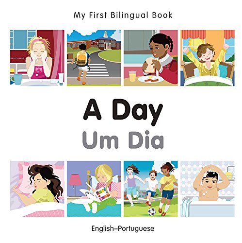 My First Bilingual Book–A Day (English–Portuguese)
