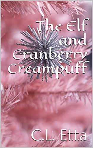 Book Cover The Elf and Cranberry Creampuff
