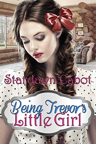 Being Trevor's Little Girl
