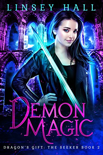 Demon Magic (Dragon's Gift: The Seeker Book 2)