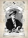 Oakshot Complete Works of James Joyce (Inline Footnotes) (Classics Book 13)
