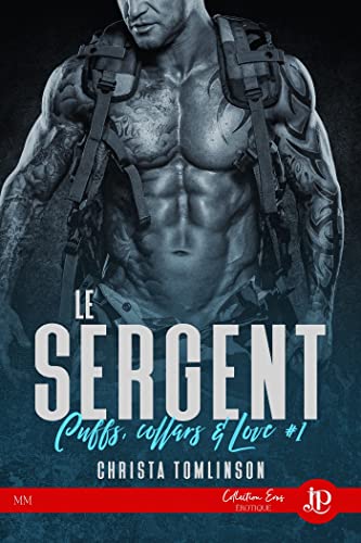 Le Sergent (Cuffs, collars and love t. 1)