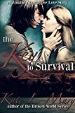 The Key to Survival (A Zombie Apocalypse Love Story Book 4)