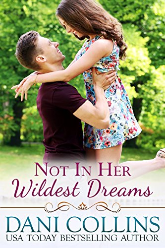 Book Cover Not In Her Wildest Dreams (Secret Dreams Book 1)
