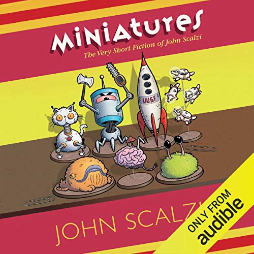 Book Cover Miniatures: The Very Short Fiction of John Scalzi