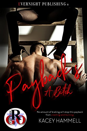 Book Cover Payback's a Bitch (Romance on the Go Book 0)