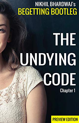 Book Cover The Undying Code (Preview Edition): Chapter 1: A Girl In Pink (Begetting Bootleg Book 0)