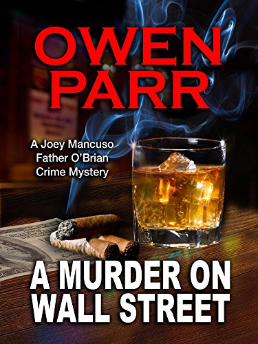 Book Cover A MURDER ON WALL STREET (Joey Mancuso, Father O'Brian Crime Mystery Book 1)