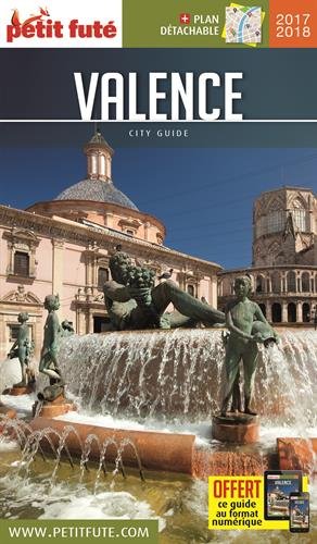 Guide Valence en Espagne 2017 Petit Futé