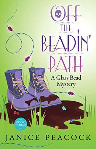 Book Cover Off the Beadin' Path (Glass Bead Mystery Series Book 3)