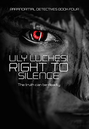 Book Cover Right to Silence (Paranormal Detective Series Book 4)