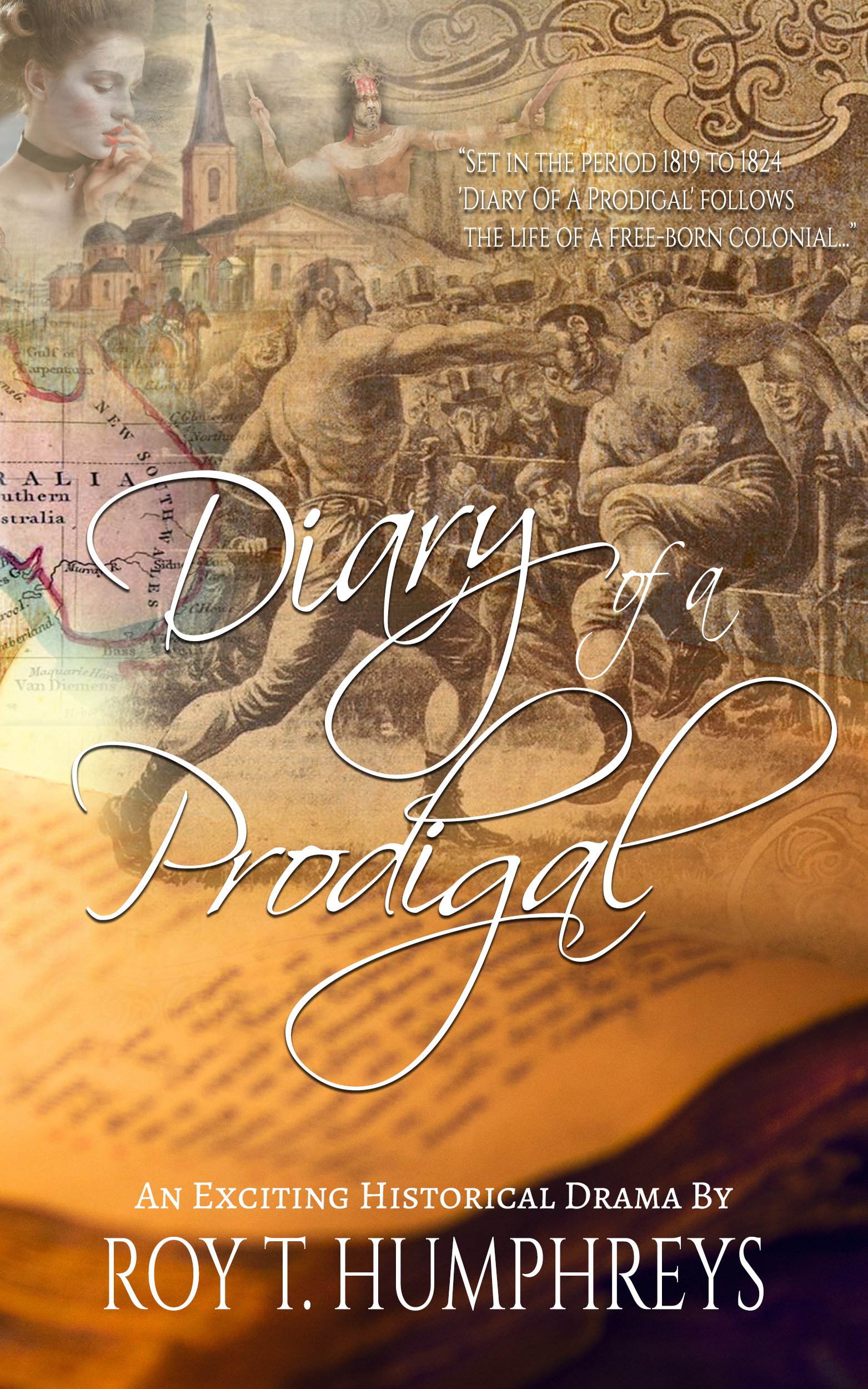 Book Cover Diary Of A Prodigal: Early Australian Settler's Tale (The Rourke Saga Book 2)