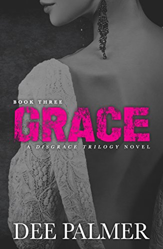 Book Cover Grace: BDSMerotica: A explicit sexy dark erotic romance novel (Disgrace Trilogy Book 3)