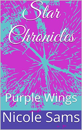 Book Cover Star Chronicles: Purple Wings