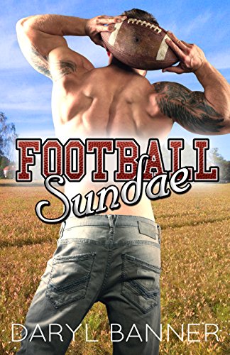 Book Cover Football Sundae (A Spruce Texas Romance)