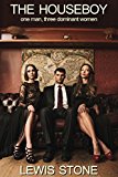 The Houseboy: one man, three dominant women