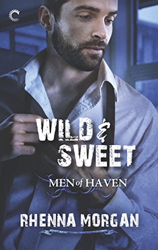 Book Cover Wild & Sweet: A Steamy, Opposites Attract Contemporary Romance (Men of Haven Book 2)