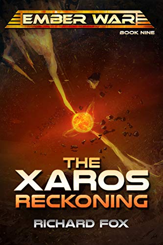 Book Cover The Xaros Reckoning (The Ember War Saga Book 9)