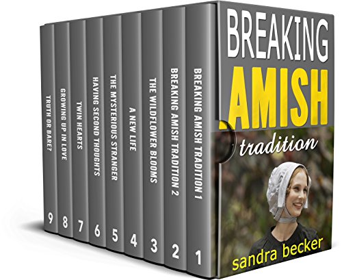 Book Cover Breaking Amish Tradition: 9 Sweet Clean Amish Romance stories (Amish Sweet Faith Boxsets Book 1)