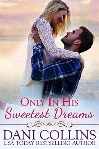 Book Cover Only In His Sweetest Dreams (Secret Dreams Book 2)